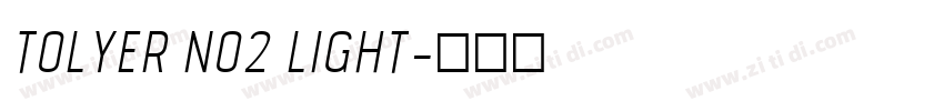 Tolyer No2 Light字体转换